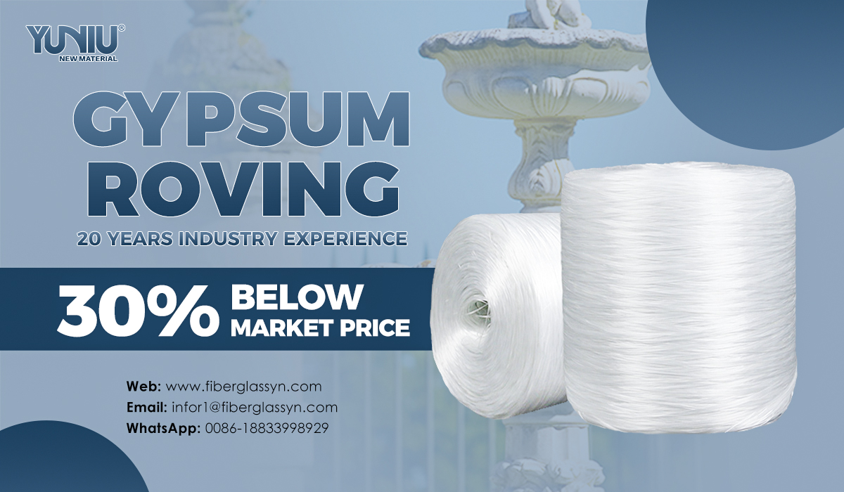 Best Quality And Low Price 3600tex fiberglass gypsum roving for make gypsum moulding